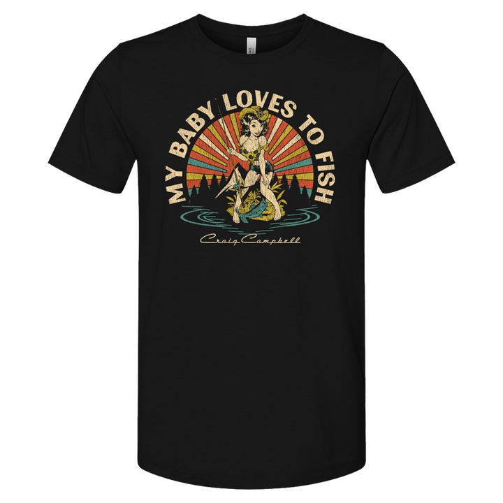 My baby loves to fish black tee Craig Campbell